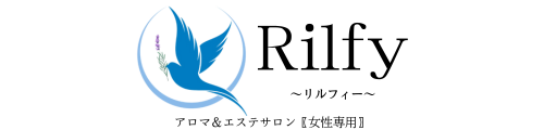 アロマエステサロン　『Riley』リルフィー